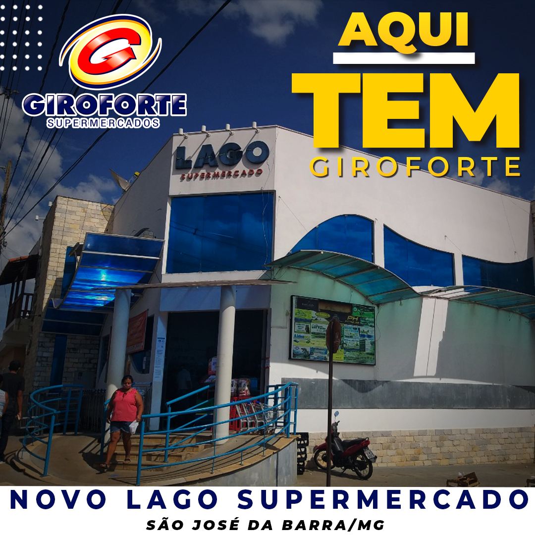 Post Aqui tem Giroforte com o Novo Lago Supermercado